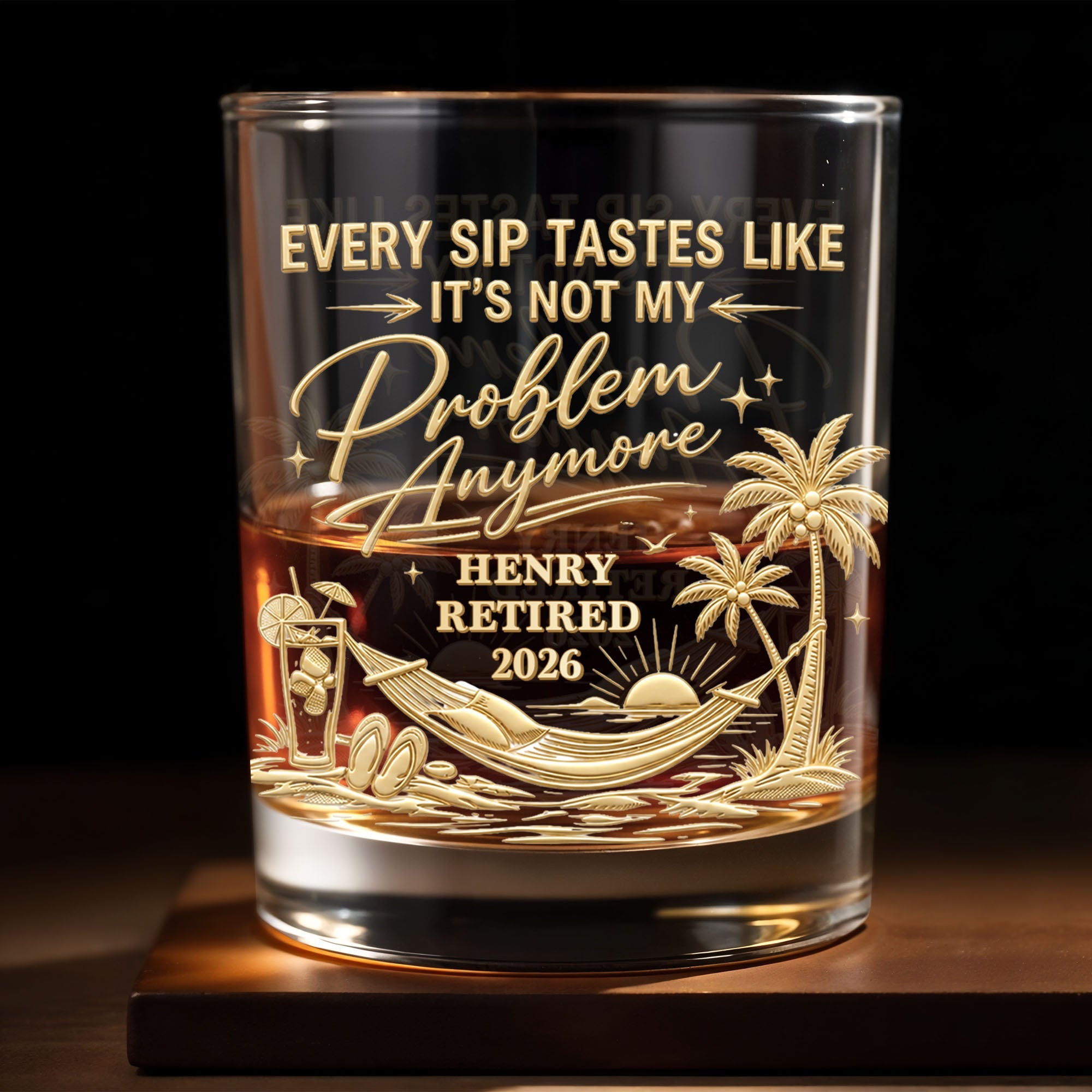 Every Sip Tastes Like It's Not My Problem Anymore Retirement Palm Tree - Personalized Custom Whiskey Glass - RETIRE103_RWG