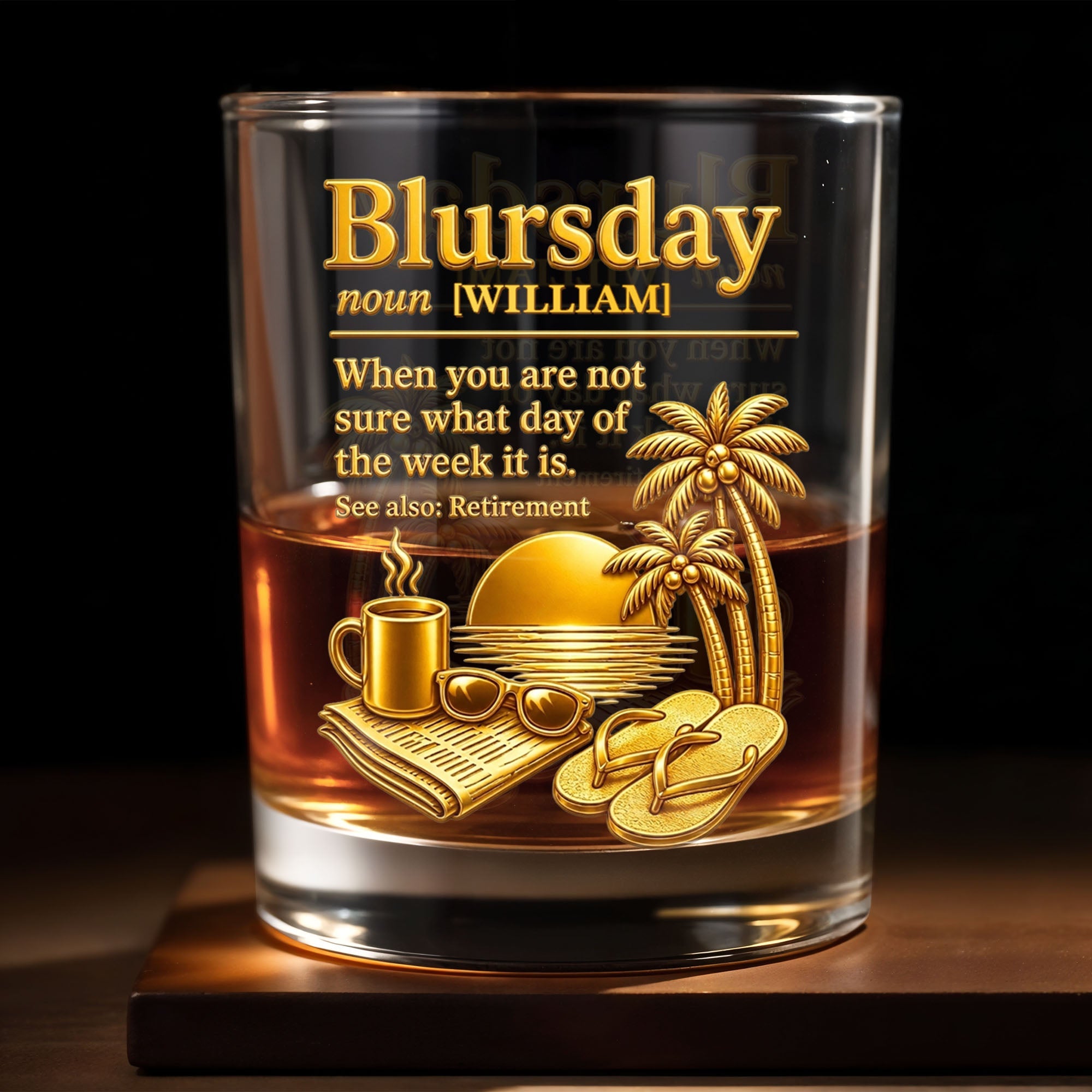 Blursday Retirement Definition With Palm Trees And Sunset Golden Design - Personalized Custom Whiskey Glass - RETIRE113_RWG