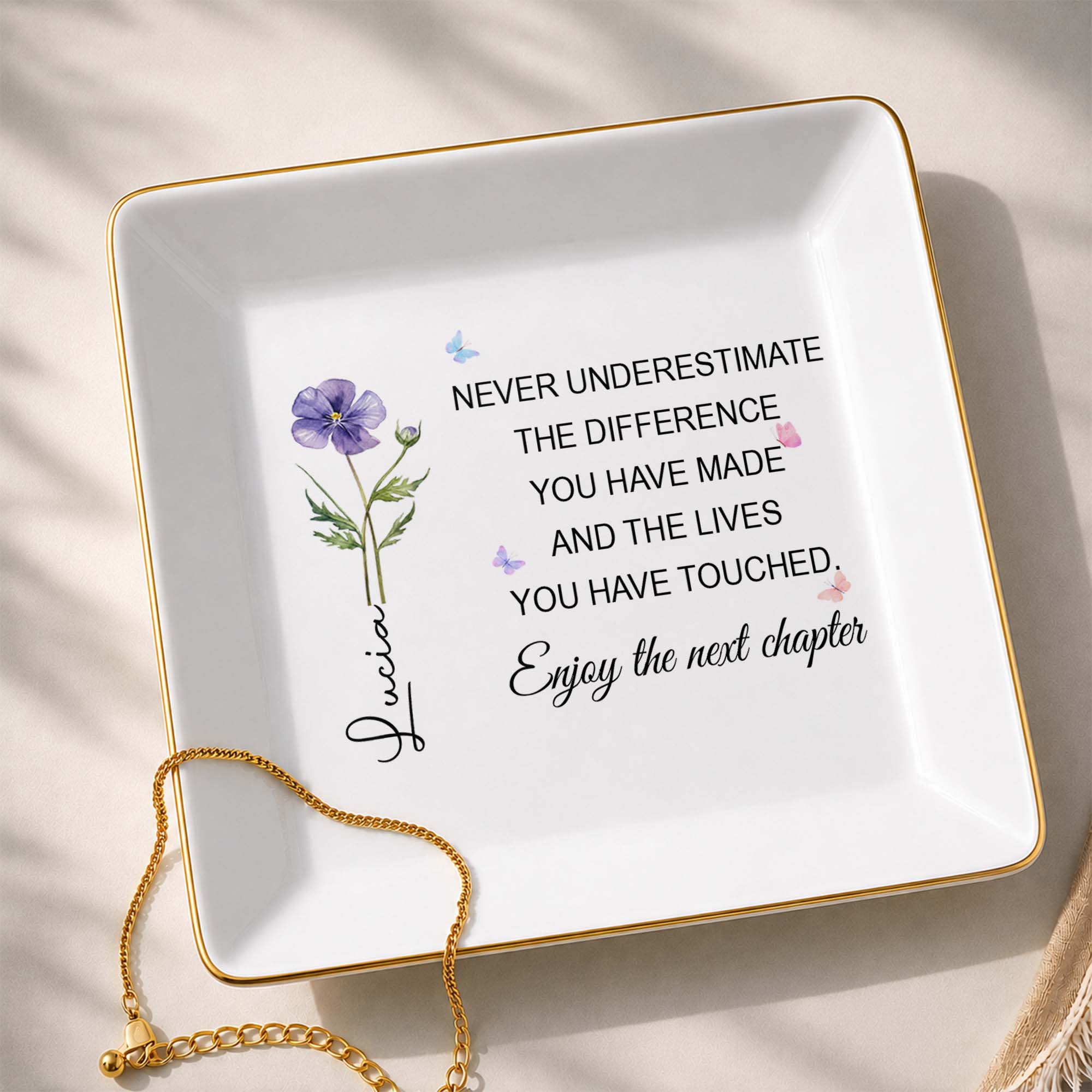 Never Underestimate The Difference Enjoy The Next Chapter Flower Butterflies - Personalized Custom Jewelry Dish, Square Ceramic Dish - RETIRE115_SCRD