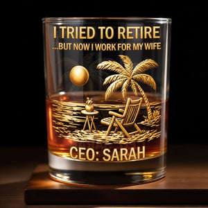 I Tried To Retire Now I Work For My Wife Palm Tree Beach - Personalized Custom Whiskey Glass - RETIRE167_RWG