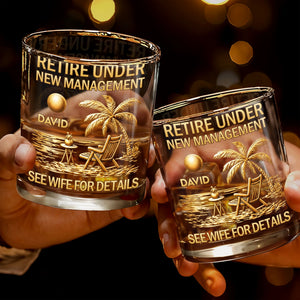 Retire Under New Management Beach Palm Tree Scene - Personalized Custom Whiskey Glass - RETIRE168_RWG