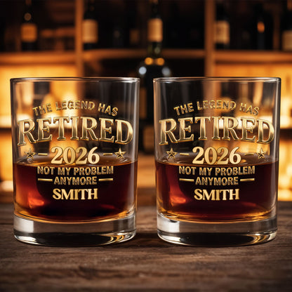 The Legend Has Retired Not My Problem Anymore Gold Stars Typography - Personalized Custom Whiskey Glass - RETIRE218_RWG