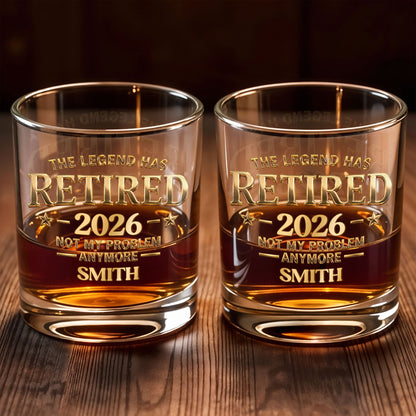 The Legend Has Retired Not My Problem Anymore Gold Stars Typography - Personalized Custom Whiskey Glass - RETIRE218_RWG