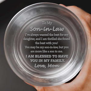 To My Son In Law I Am Blessed To Have You In My Family - Personalized Engraved Whiskey Glass - SILA019_EWG