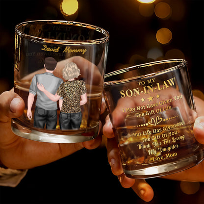 To My Son In Law Life Has Given Me The Gift Of You Hugging Couple - Personalized Custom Whiskey Glass - SILA022_RWG