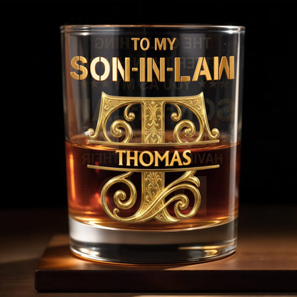 To My Son In Law Custom Golden Alphabet Art Monogram - Personalized Custom Whiskey Glass - SILA030_RWG