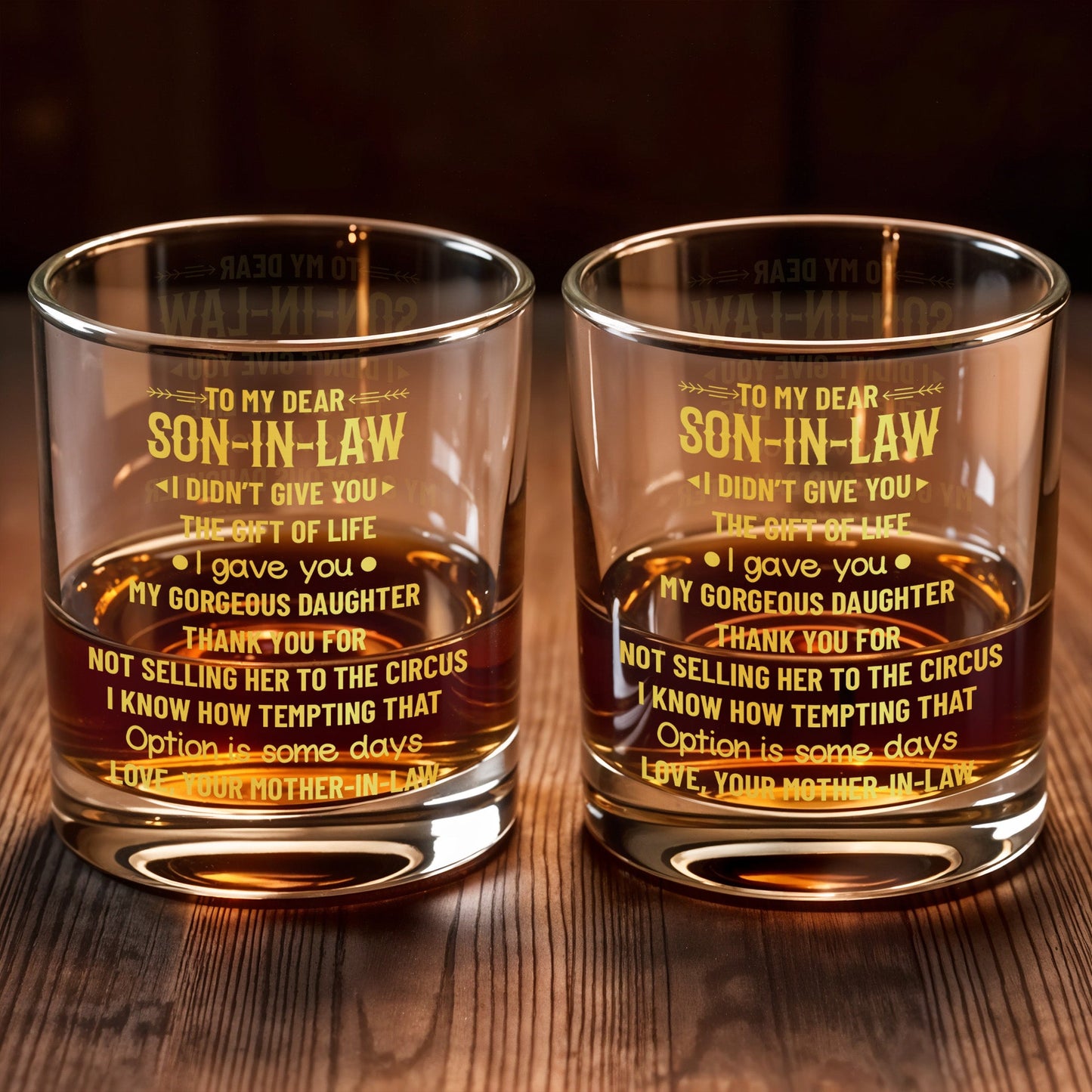 To My Dear Son In Law, I Didn't Give You The Gift Of Life Golden Typography - Personalized Custom Whiskey Glass - SILA036_RWG