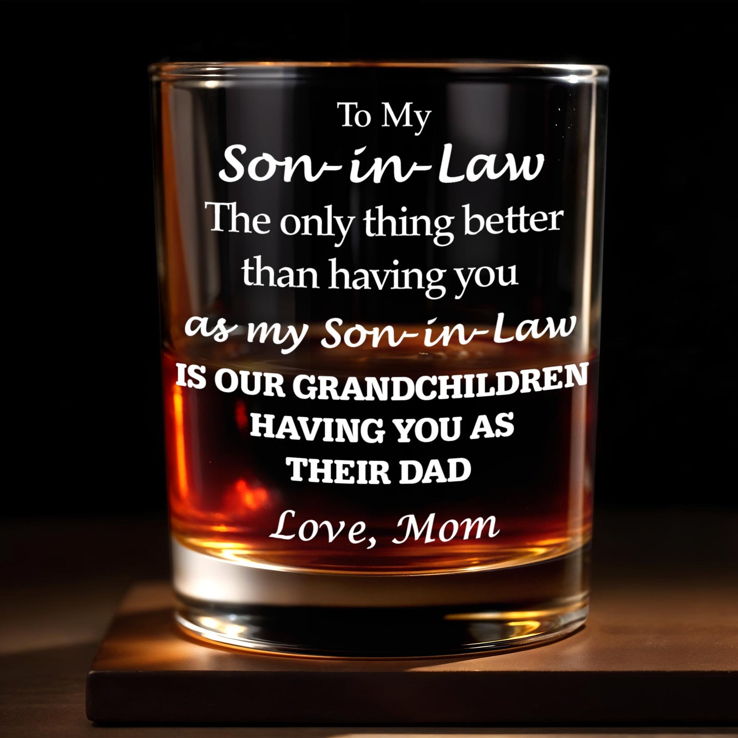 To My Son In Law Better Than Having You Typography Design - Personalized Custom Whiskey Glass - SILA040_RWG