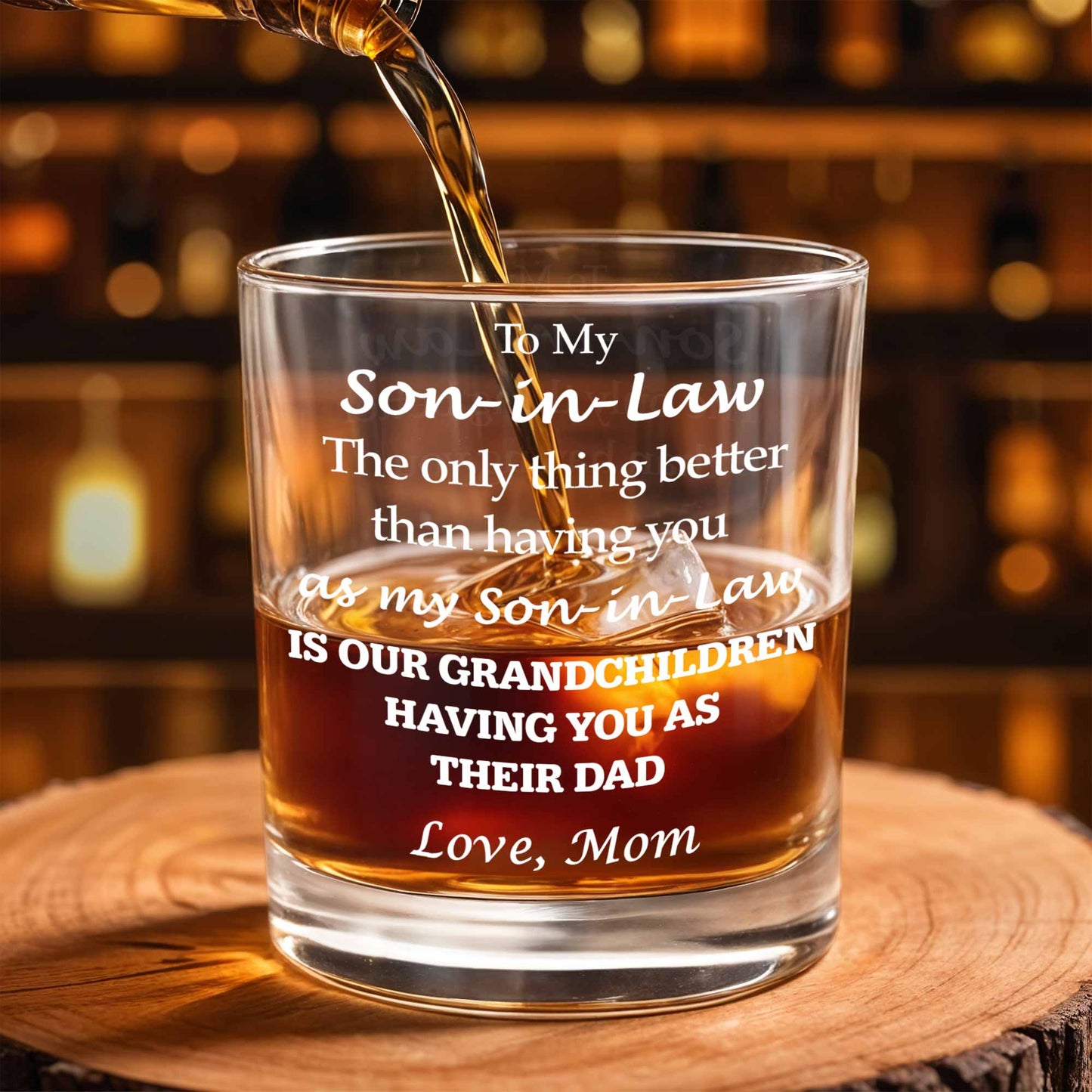 To My Son In Law Better Than Having You Typography Design - Personalized Custom Whiskey Glass - SILA040_RWG