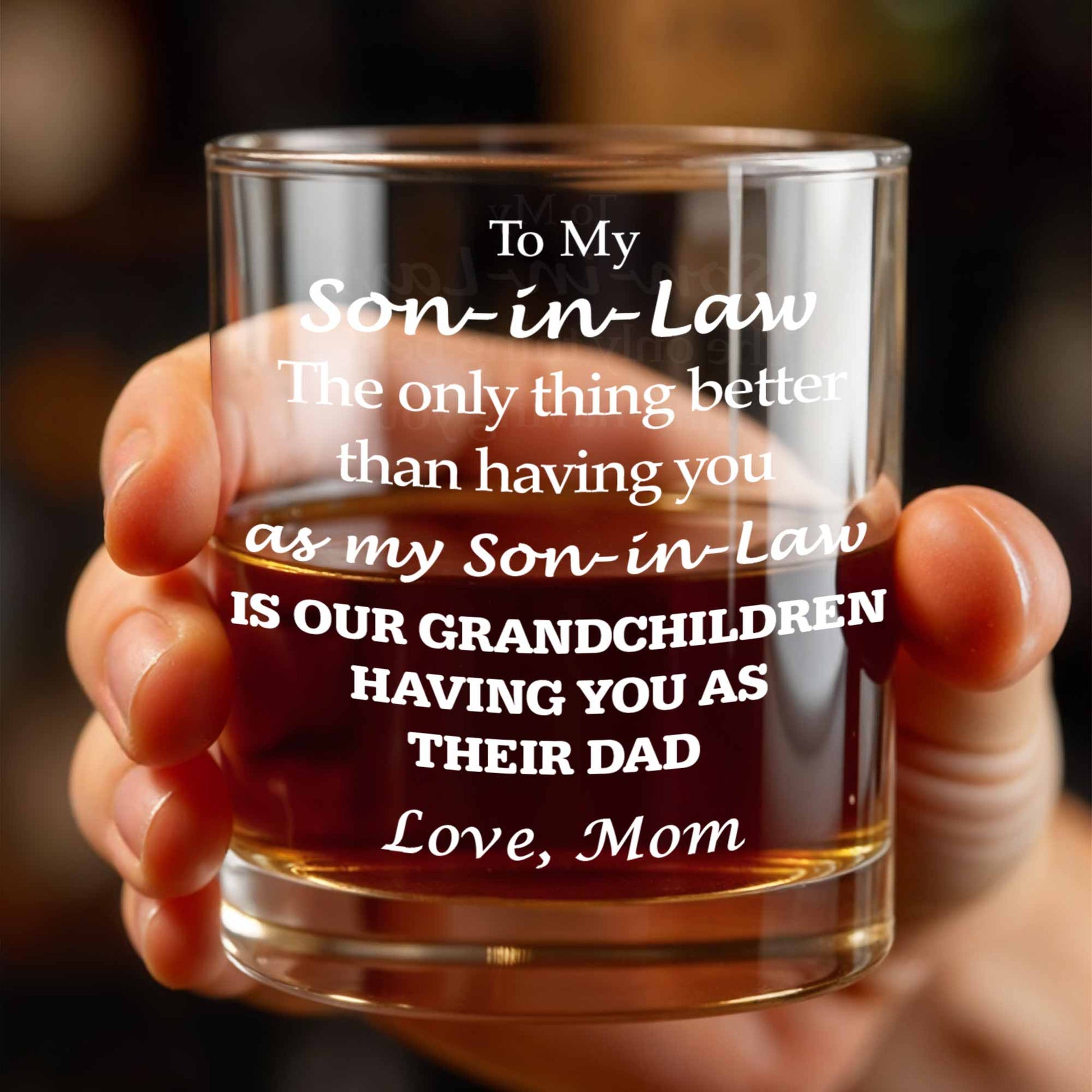 To My Son In Law Better Than Having You Typography Design - Personalized Custom Whiskey Glass - SILA040_RWG