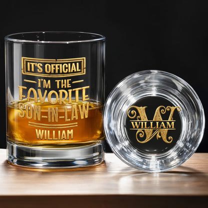 It's Official I'm The Favorite Son In Law 3D Golden Text - Personalized Whiskey Glass - SILA041_PRIWI