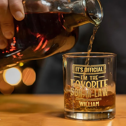 It's Official I'm The Favorite Son In Law 3D Golden Text - Personalized Whiskey Glass - SILA041_PRIWI