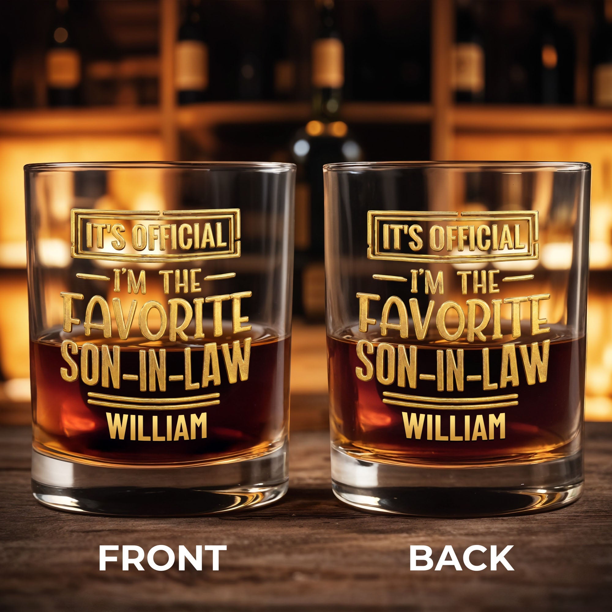 It's Official I'm The Favorite Son In Law 3D Golden Text - Personalized Whiskey Glass - SILA041_PRIWI