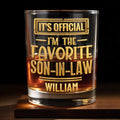 It's Official I'm The Favorite Son In Law 3D Golden Design - Personalized Custom Whiskey Glass - SILA041_RWG