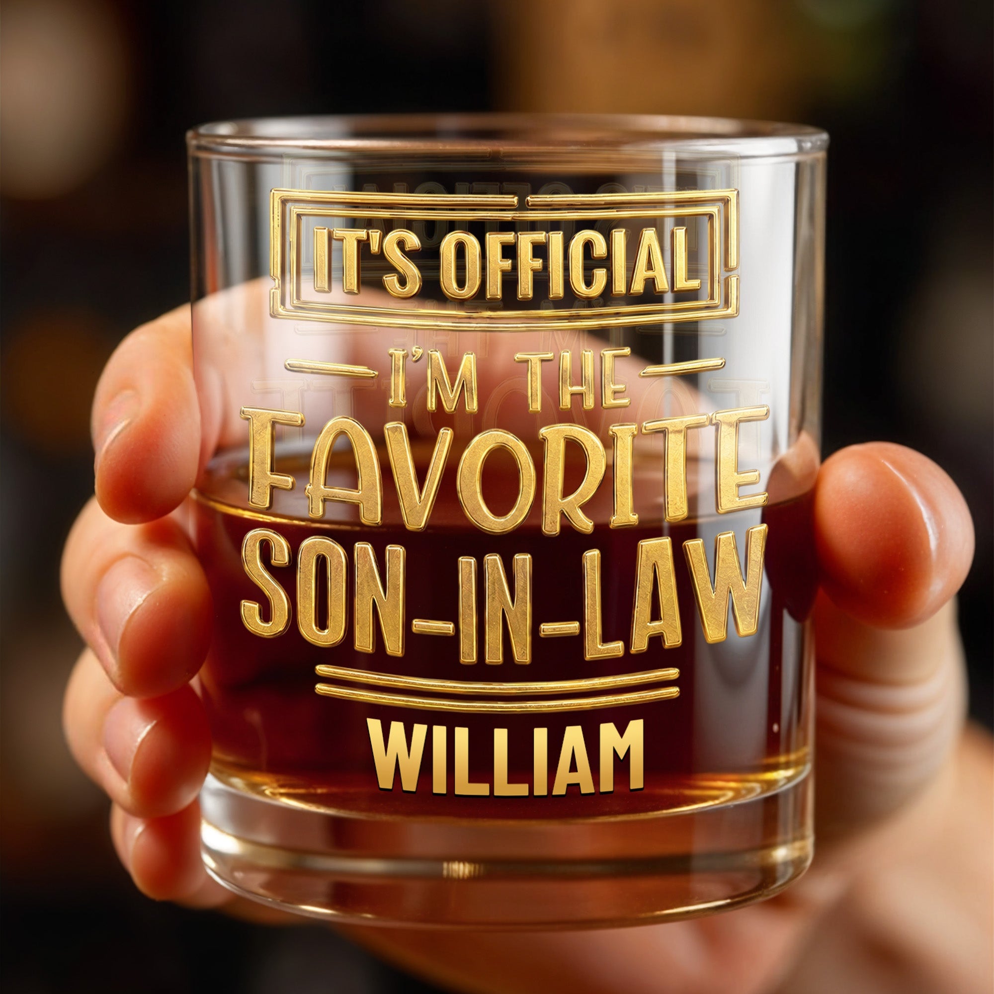 It's Official I'm The Favorite Son In Law 3D Golden Design - Personalized Custom Whiskey Glass - SILA041_RWG