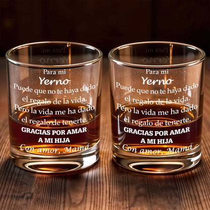 Para Mi Yerno Gracias Por Amar A Mi Hija Spanish Text Design - Personalized Custom Whiskey Glass - SILA043_RWG
