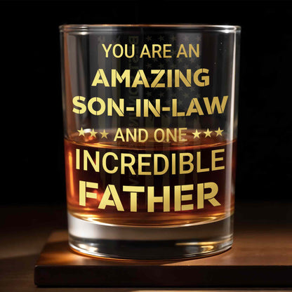 You Are An Amazing Son In Law And One Incredible Father With Stars - Personalized Custom Whiskey Glass - SILA047_RWG