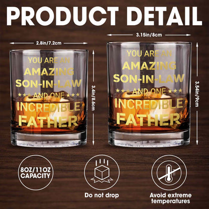 You Are An Amazing Son In Law And One Incredible Father With Stars - Personalized Custom Whiskey Glass - SILA047_RWG