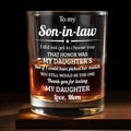 To My Son-in-law You Still Would Be The One Star Design - Personalized Custom Whiskey Glass - SILA050_RWG