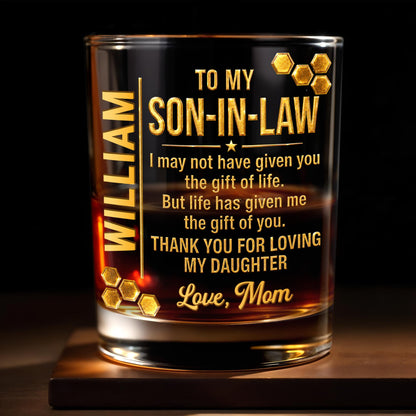 To My Son In Law Life Has Given Me The Gift Of You Golden Hexagons - Personalized Custom Whiskey Glass - SILA066_RWG