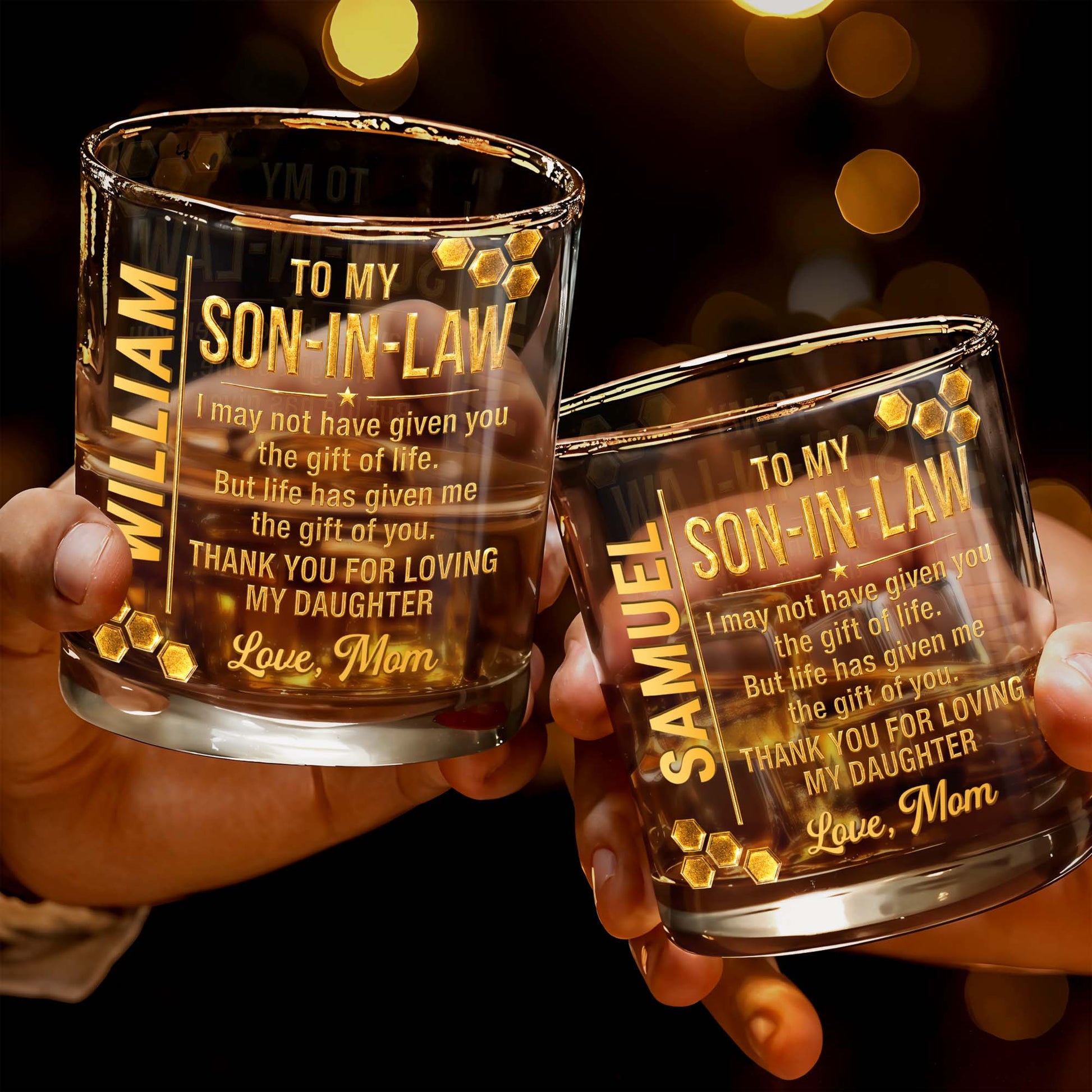 To My Son In Law Life Has Given Me The Gift Of You Golden Hexagons - Personalized Custom Whiskey Glass - SILA066_RWG