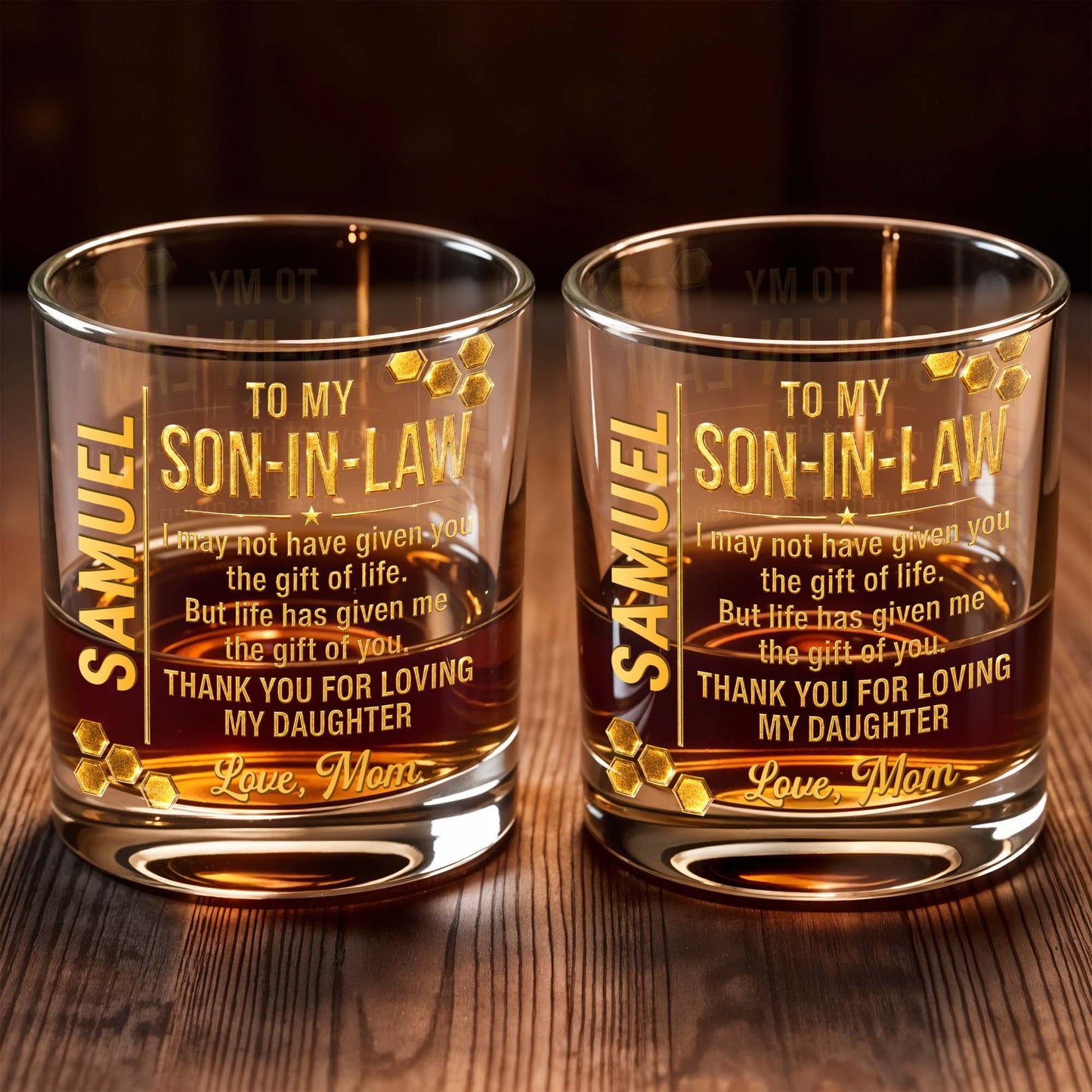 To My Son In Law Life Has Given Me The Gift Of You Golden Hexagons - Personalized Custom Whiskey Glass - SILA066_RWG