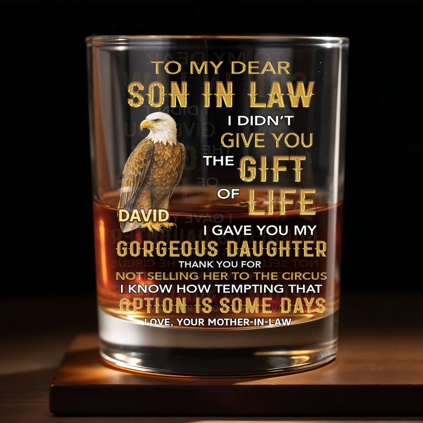To My Dear Son In Law I Gave You My Daughter Eagle - Personalized Custom Whiskey Glass - SILA085_RWG