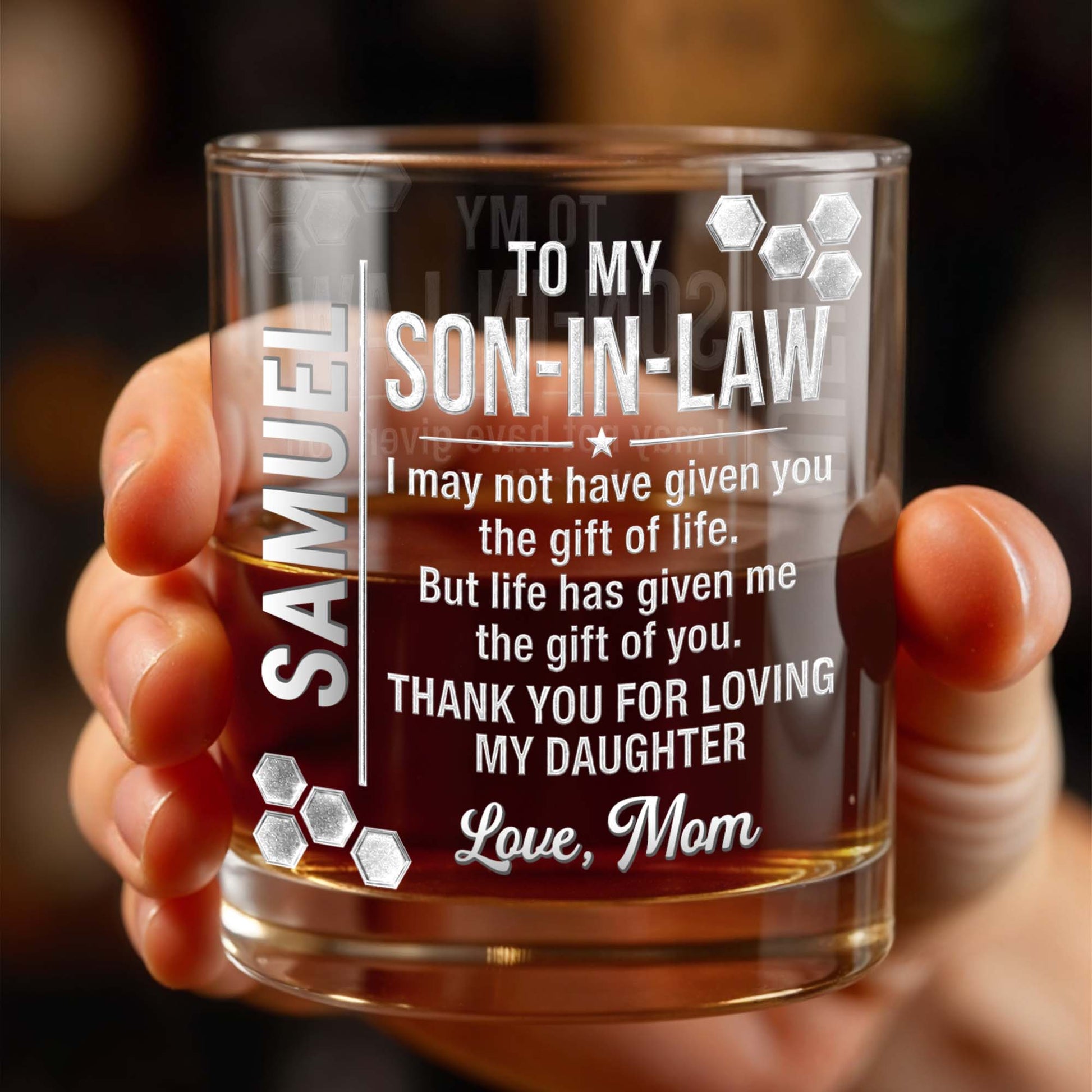 To My Son In Law Gift Of You Hexagon Pattern Custom Name - Personalized Custom Whiskey Glass - SILA100_RWG