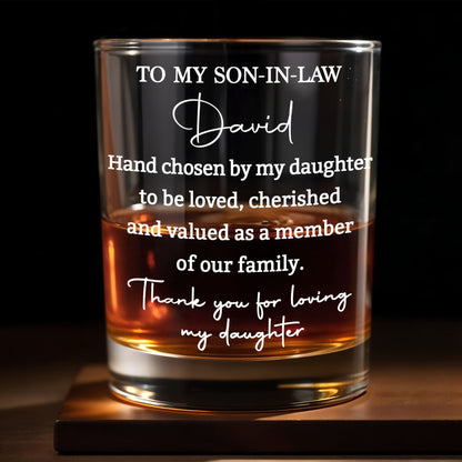 To My Son In Law Hand Chosen By My Daughter Typography - Personalized Custom Whiskey Glass - SILA122_RWG