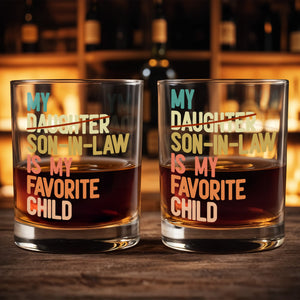 My Son-In-Law Is My Favorite Child Colorful Retro Typography - Personalized Custom Whiskey Glass - SILA125_RWG