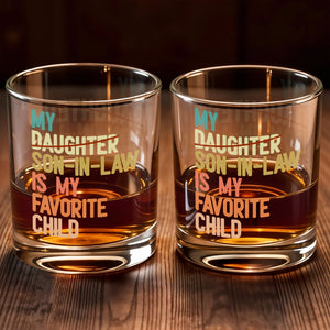 My Son-In-Law Is My Favorite Child Colorful Retro Typography - Personalized Custom Whiskey Glass - SILA125_RWG