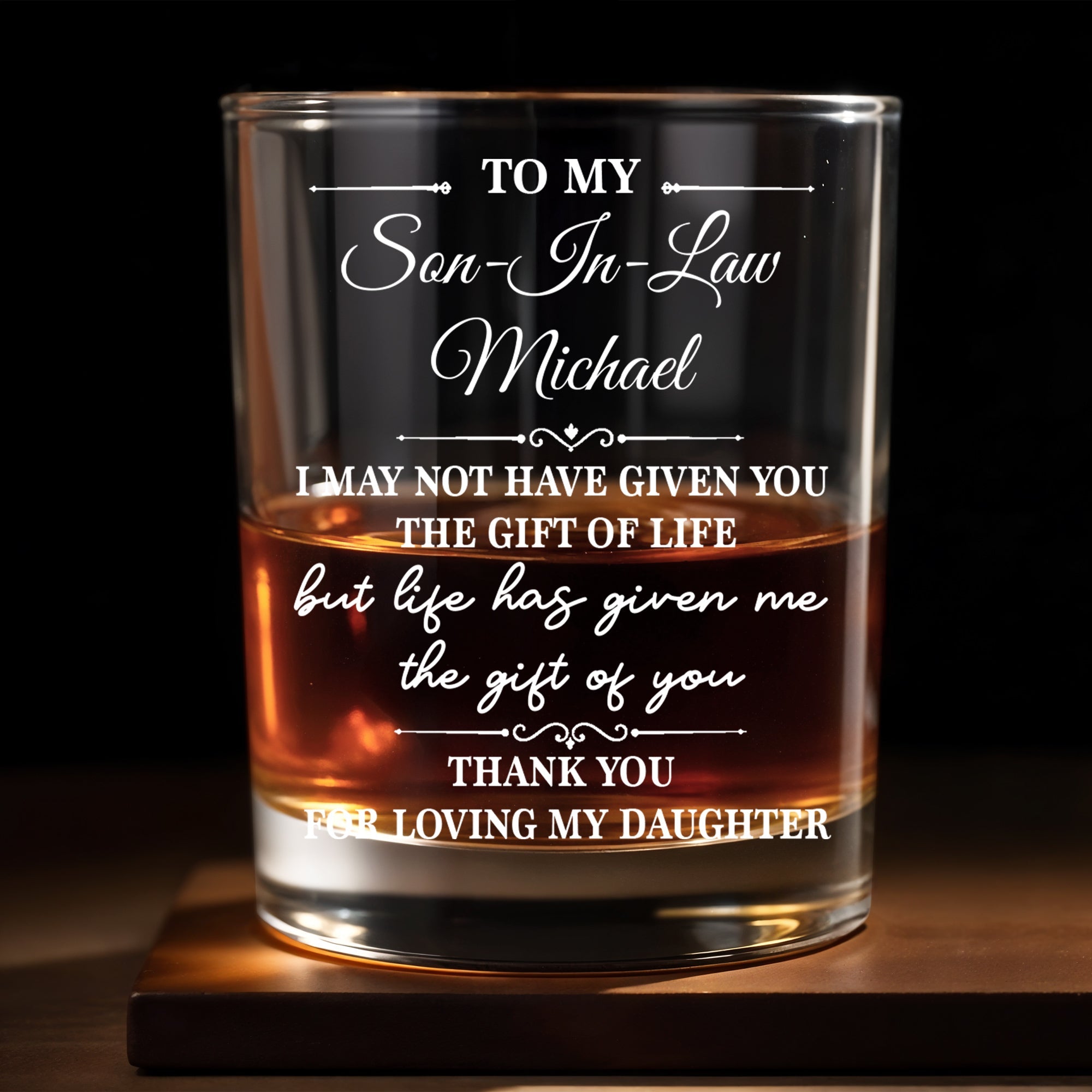 To My Son In Law Life Has Given Me The Gift Of You Loving My Daughter - Personalized Custom Whiskey Glass - SILA130_RWG