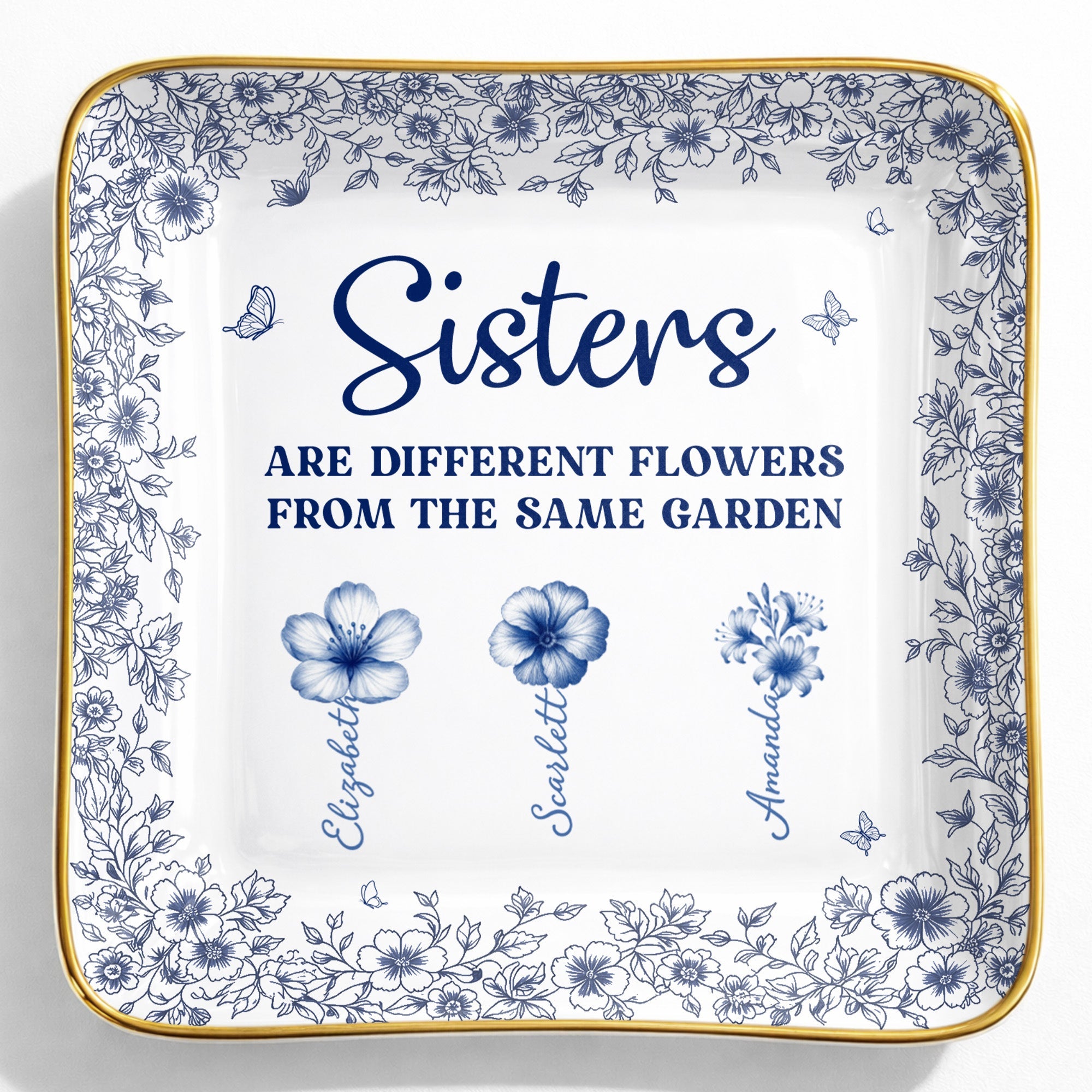 Sisters Are Different Flowers From The Same Garden Personalized Birth Flowers - Personalized Custom Jewelry Dish, Ceramic Dish, Square Shape - SIS008_SCRF