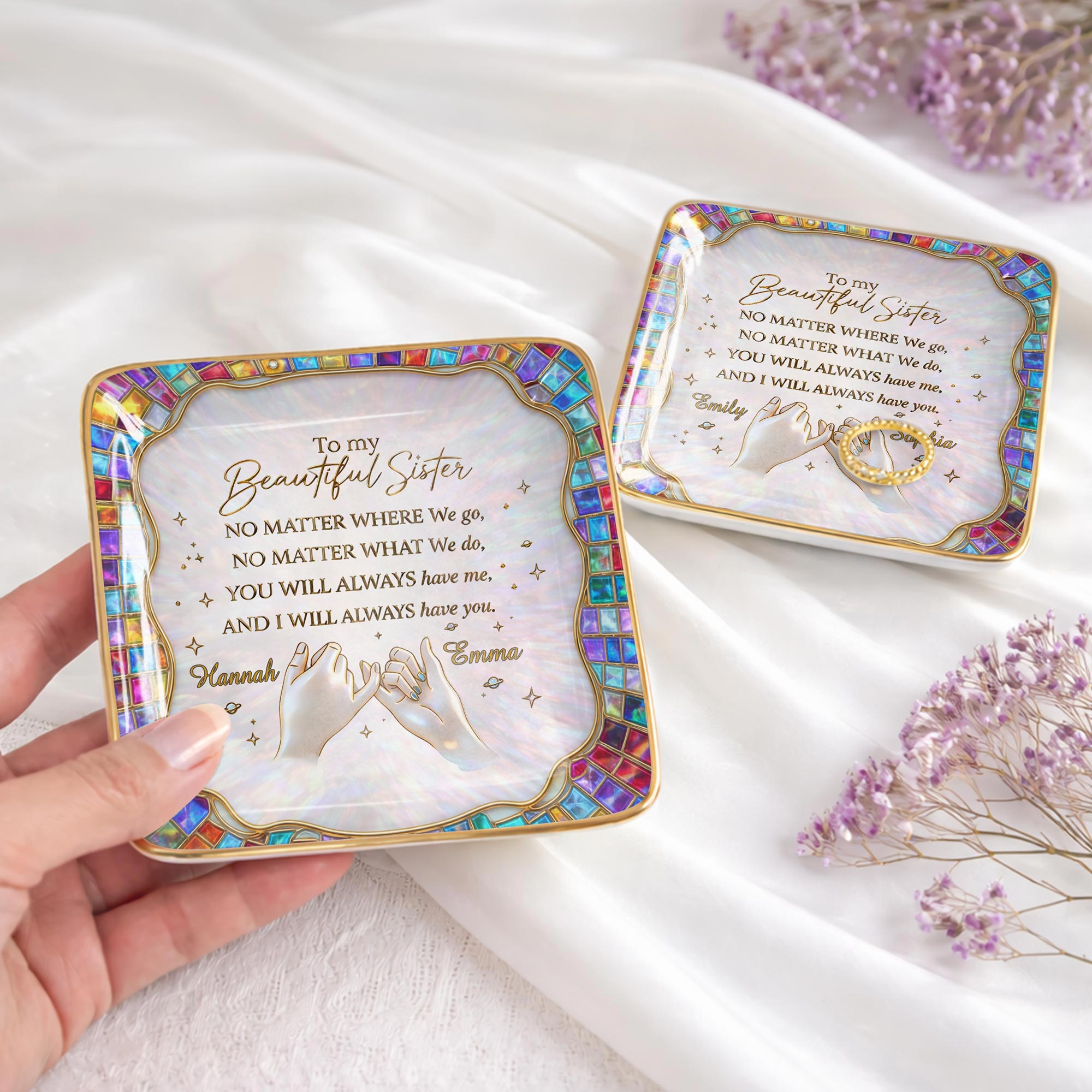 To My Beautiful Sister, You Will Always Have Me, Hands and Stars Design - Personalized Custom Jewelry Dish, Ceramic Dish, Square Shape - SIS009_SCRF