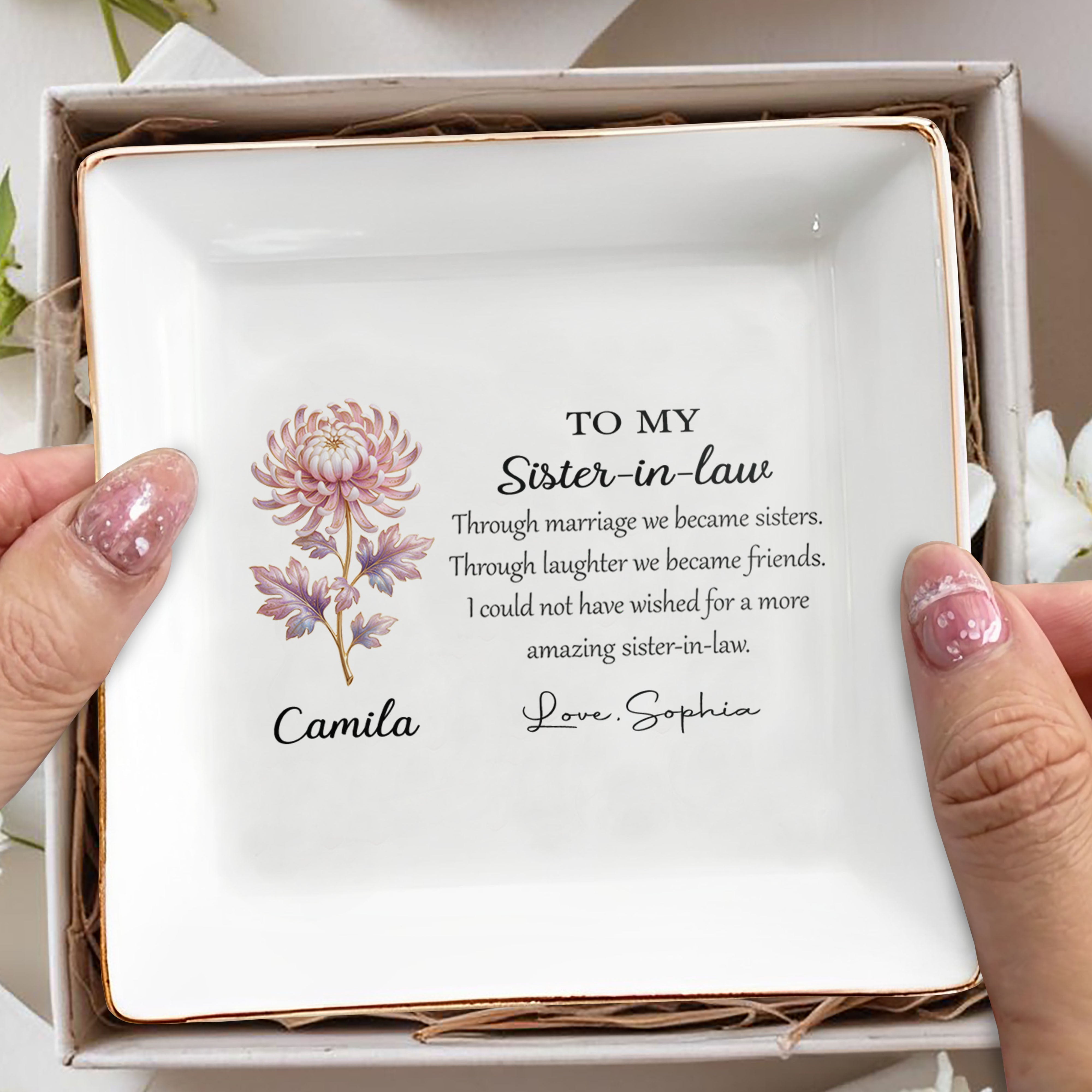 To My Sister In Law Through Marriage Became Sisters Birth Month Flower - Personalized Custom Jewelry Dish, Square Ceramic Dish - SIS023_SCRD