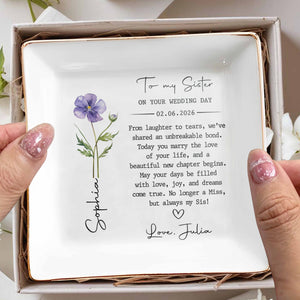 To My Sister On Your Wedding Day Birth Month Flower Jewelry Dish - Personalized Custom Jewelry Dish, Square Ceramic Dish - SIS027_SCRD