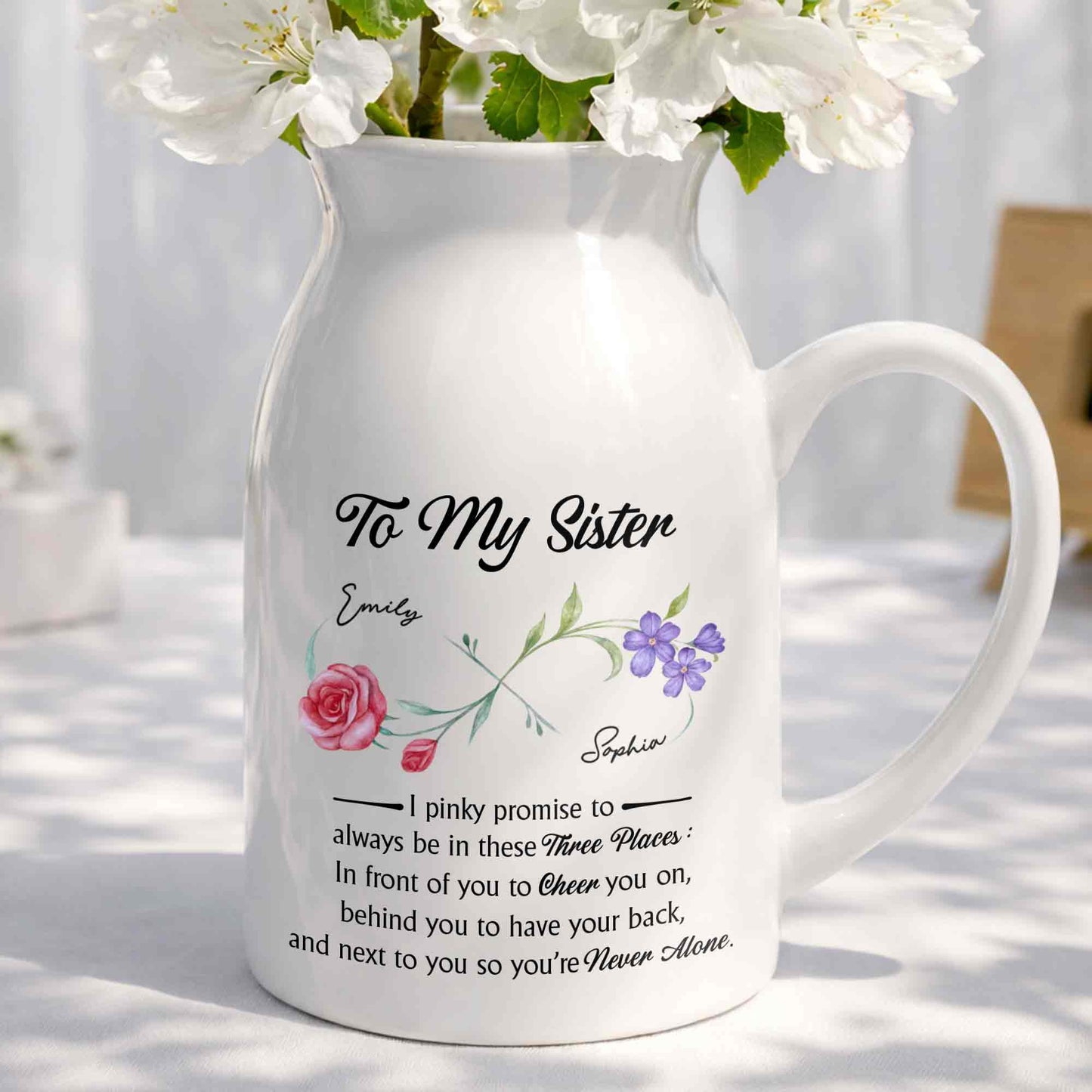 To My Sister Pinky Promise I Will Be There Birth Month Flowers - Personalized Ceramic Flower Vase