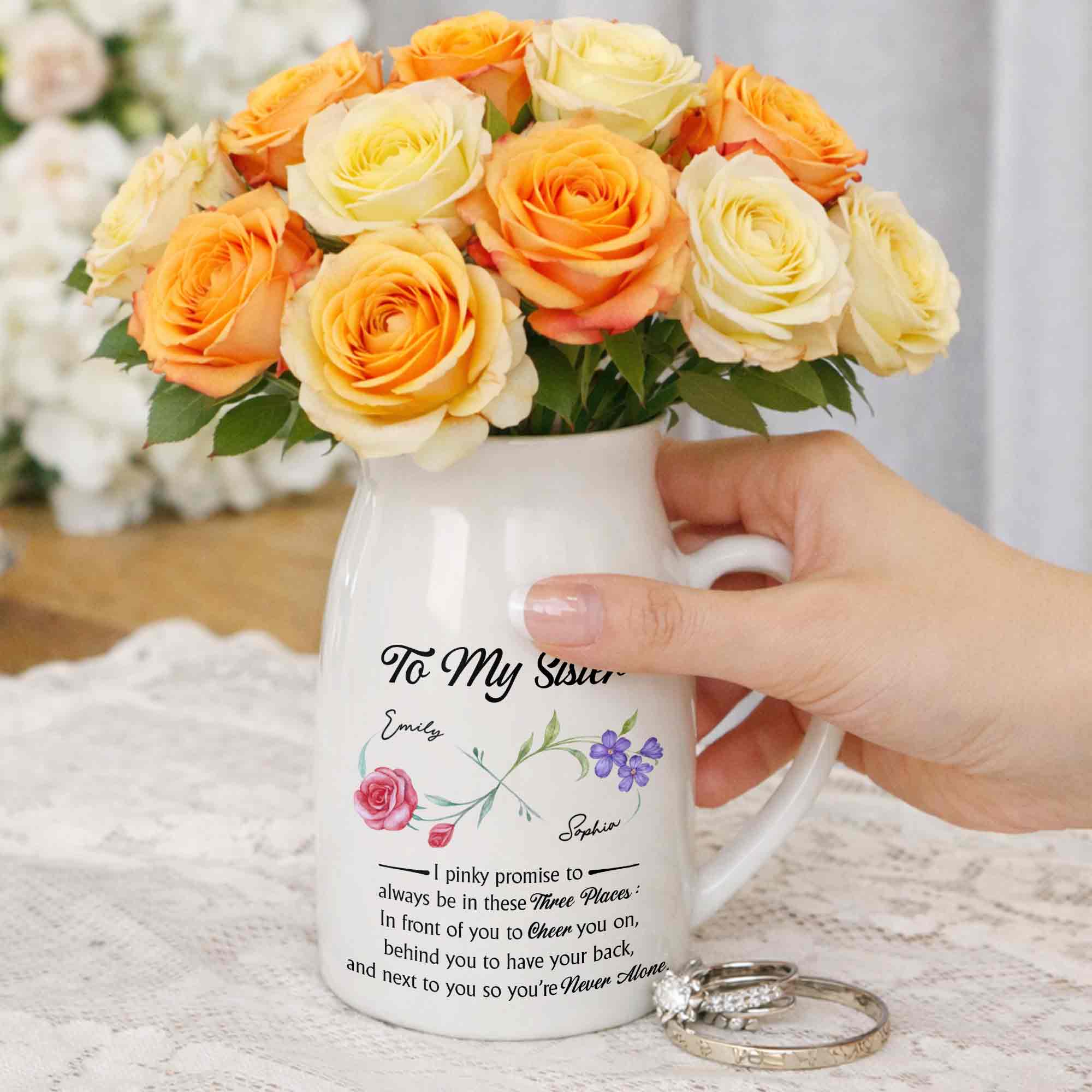 To My Sister Pinky Promise I Will Be There Birth Month Flowers - Personalized Ceramic Flower Vase