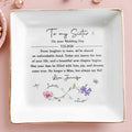 To My Sister On Your Wedding Day Infinity Birth Month Flowers - Personalized Custom Jewelry Dish, Square Ceramic Dish - SIS034_SCRD