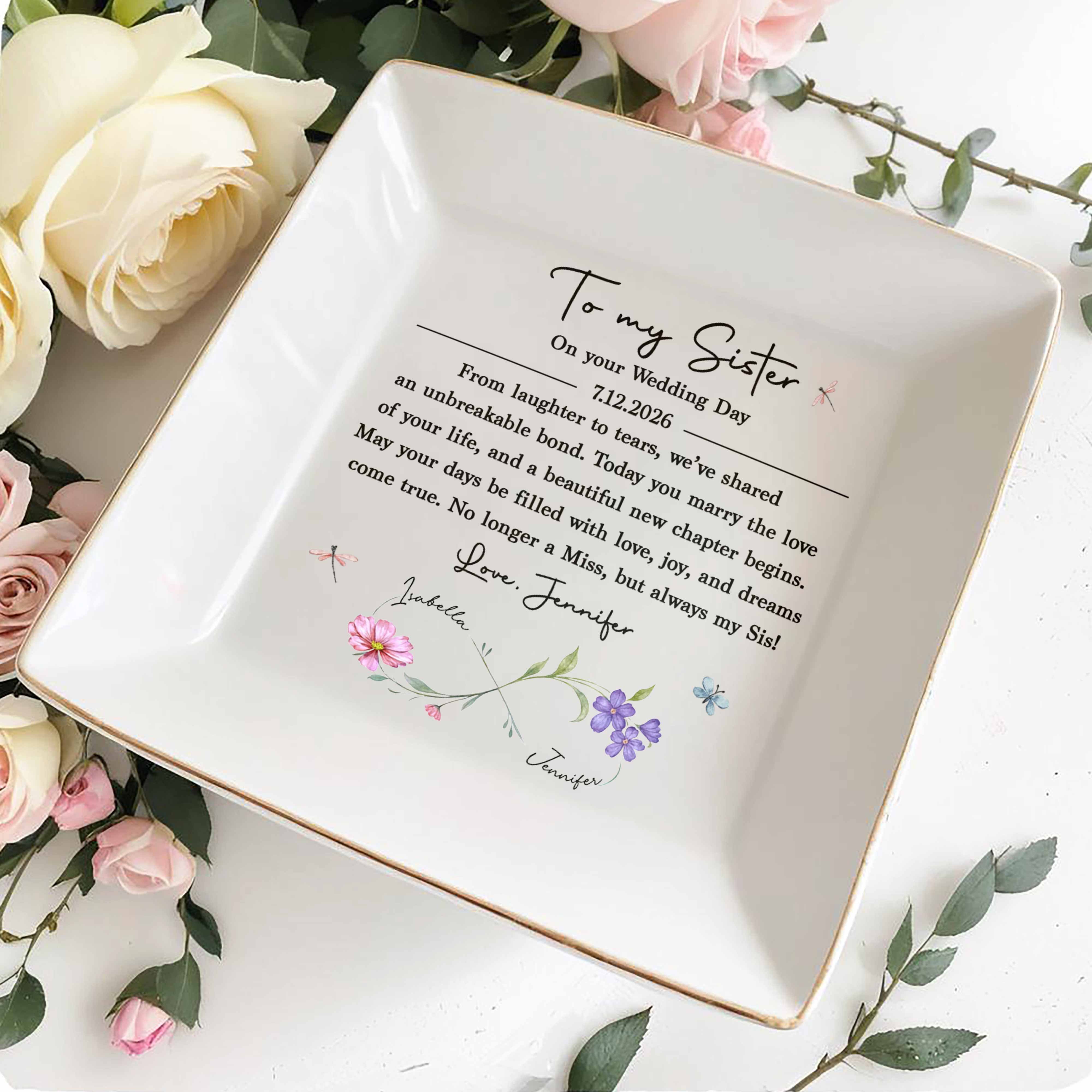 To My Sister On Your Wedding Day Infinity Birth Month Flowers - Personalized Custom Jewelry Dish, Square Ceramic Dish - SIS034_SCRD