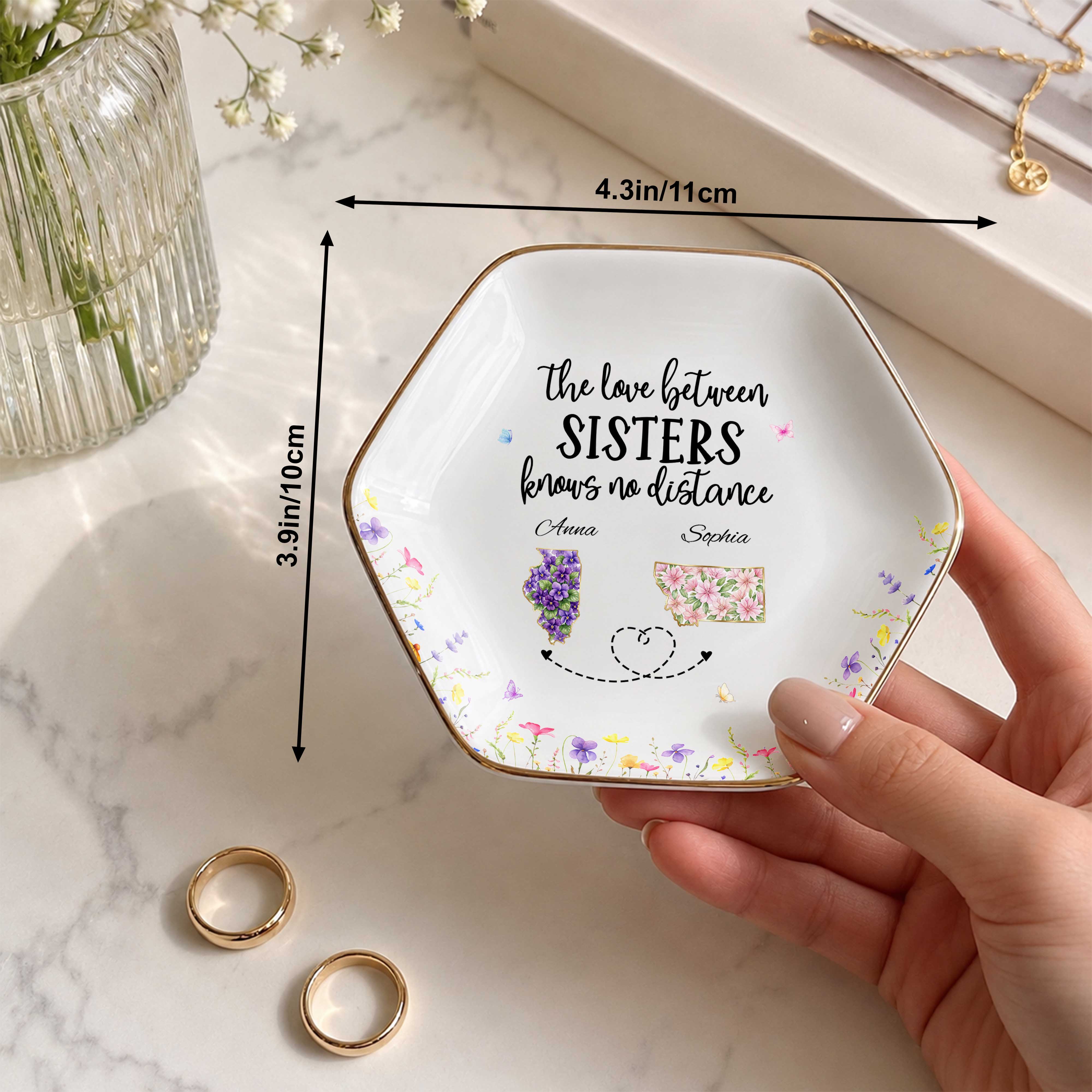 The Love Between Sisters Knows No Distance Floral State Art - Personalized Custom Jewelry Dish, Ceramic Dish, Hexagonal Shape - SIS047_HECRD