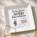 The Love Between Sisters Knows No Distance Floral States Jewelry Holder - Personalized Custom Jewelry Dish, Square Ceramic Dish - SIS047_SCRD