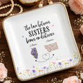The Love Between Sisters Knows No Distance Floral State Maps - Personalized Custom Jewelry Dish, Ceramic Dish, Square Shape - SIS047_SCRF