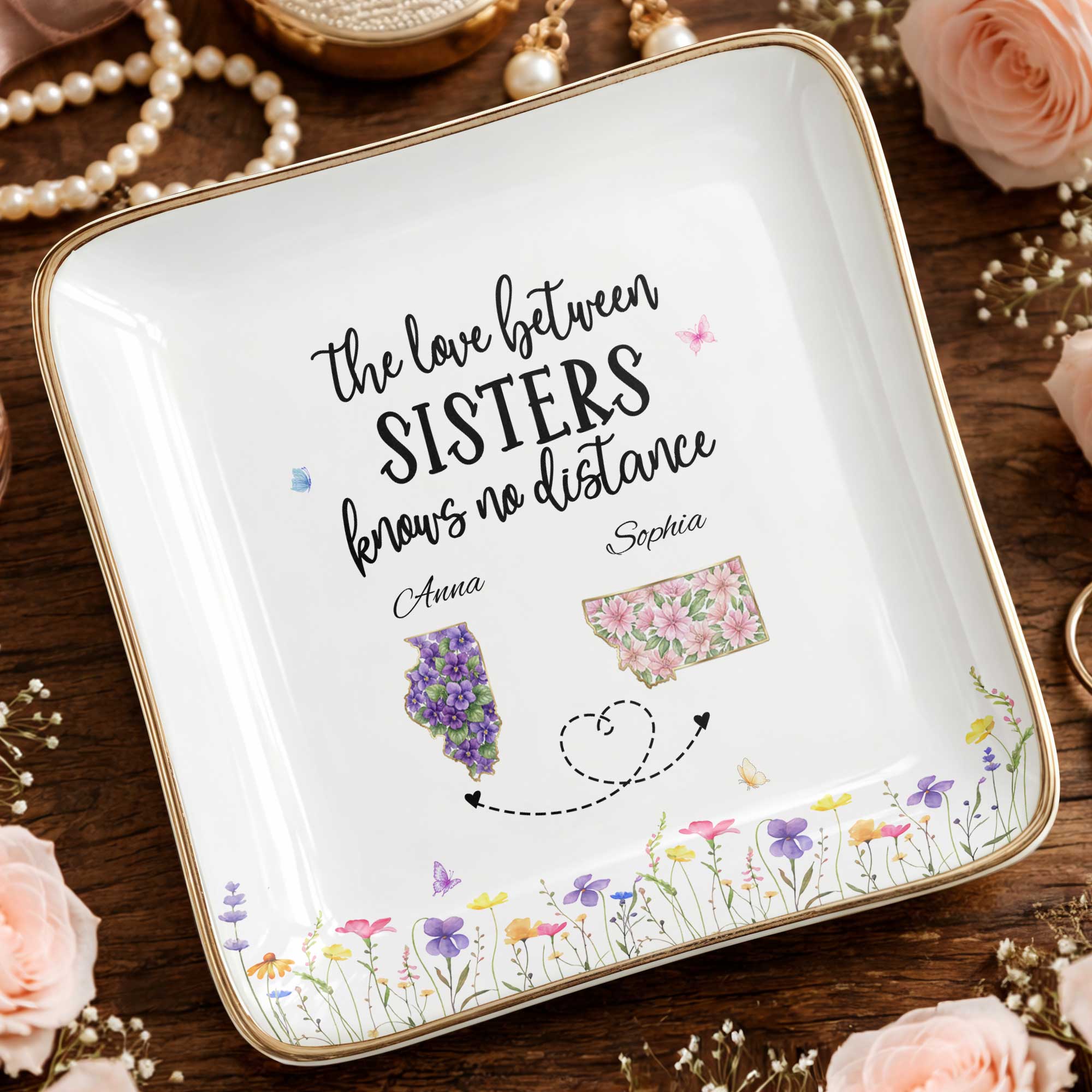 The Love Between Sisters Knows No Distance Floral State Maps - Personalized Custom Jewelry Dish, Ceramic Dish, Square Shape - SIS047_SCRF