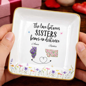 The Love Between Sisters Knows No Distance Floral State Maps - Personalized Custom Jewelry Dish, Ceramic Dish, Square Shape - SIS047_SCRF