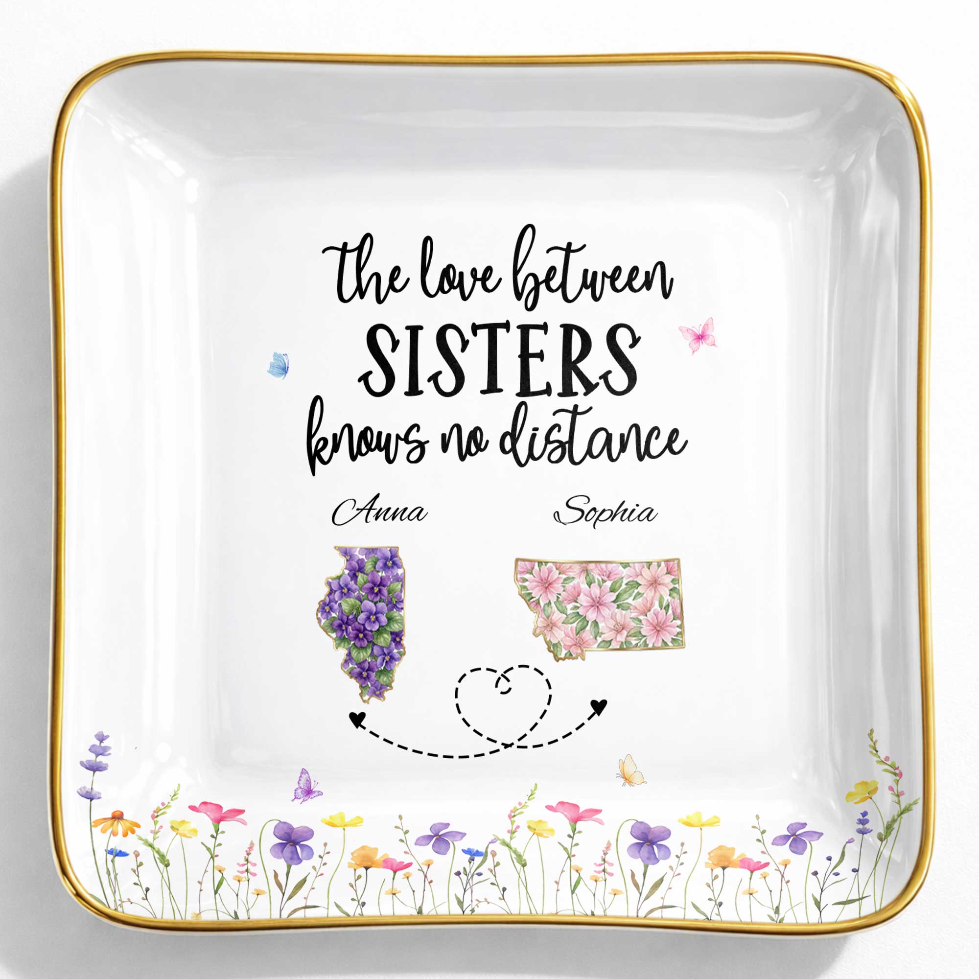 The Love Between Sisters Knows No Distance Floral State Maps - Personalized Custom Jewelry Dish, Ceramic Dish, Square Shape - SIS047_SCRF