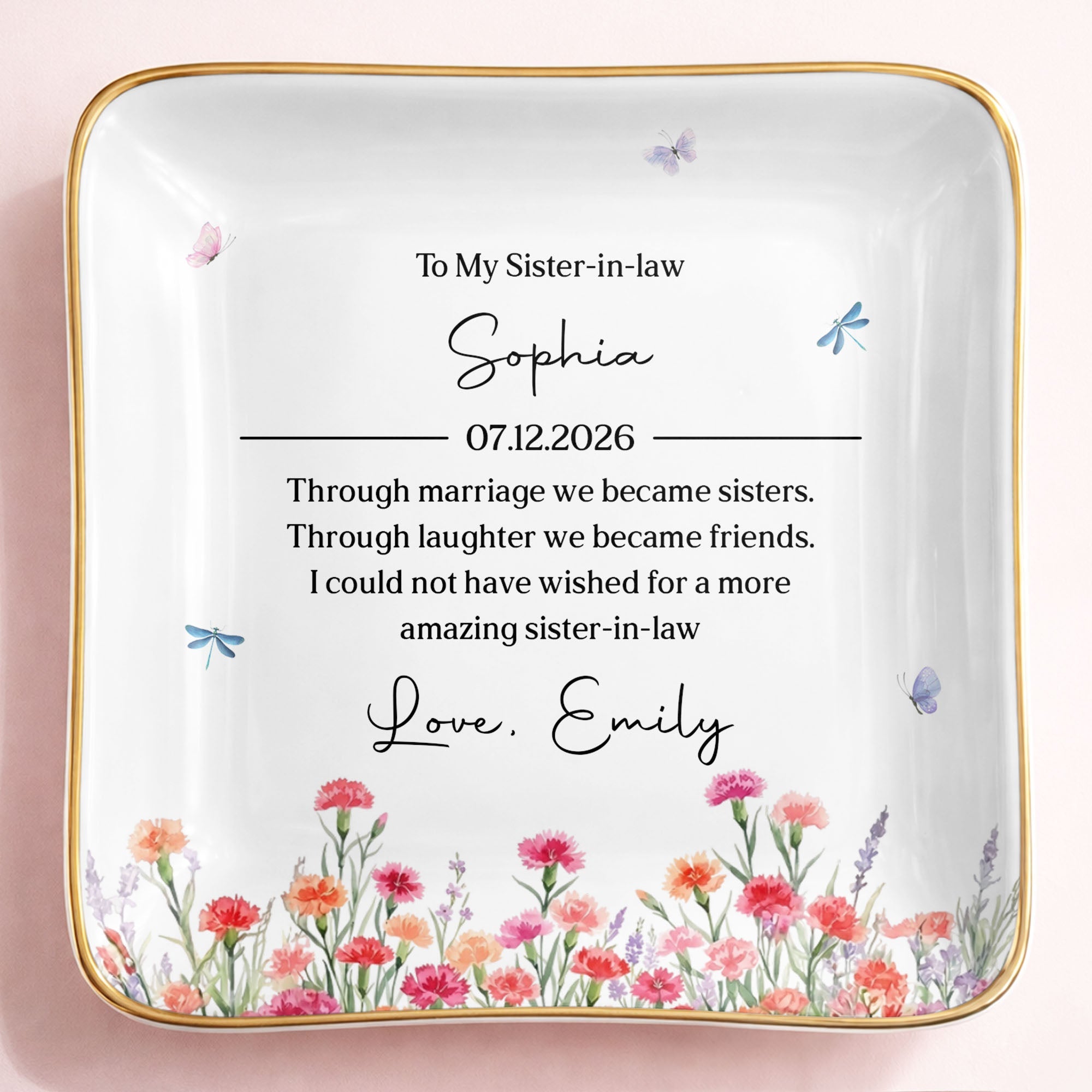 To My Sister In Law Through Marriage Flowers And Butterflies - Personalized Custom Jewelry Dish, Ceramic Dish, Square Shape - SIS049_SCRF