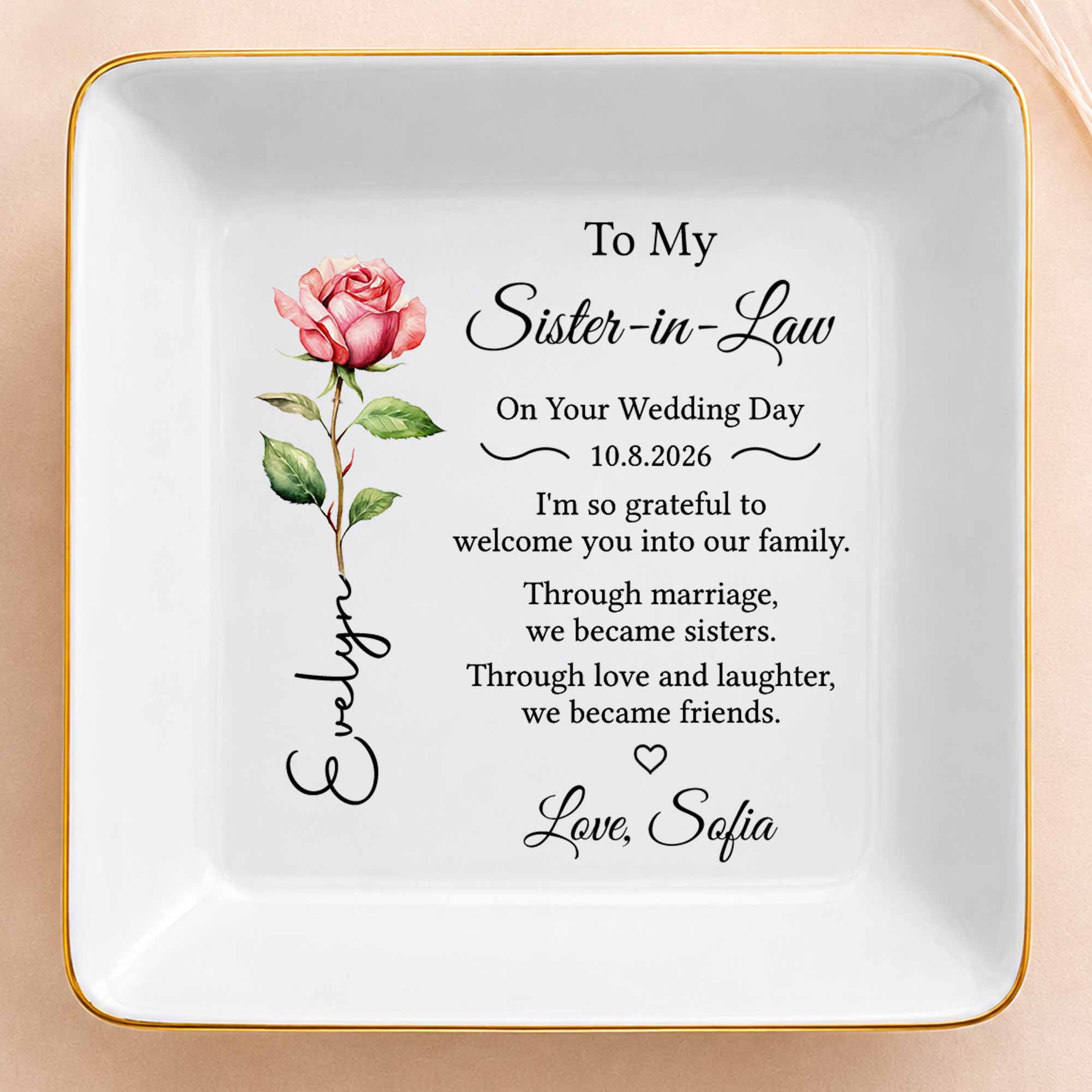 To My Sister In Law Wedding Day Flower Design - Personalized Custom Jewelry Dish, Square Ceramic Dish - SIS060_SCRD