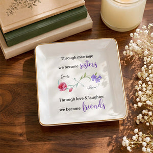 Through Marriage We Became Sisters Floral Infinity Symbol - Personalized Custom Jewelry Dish, Square Ceramic Dish - SIS061_SCRD