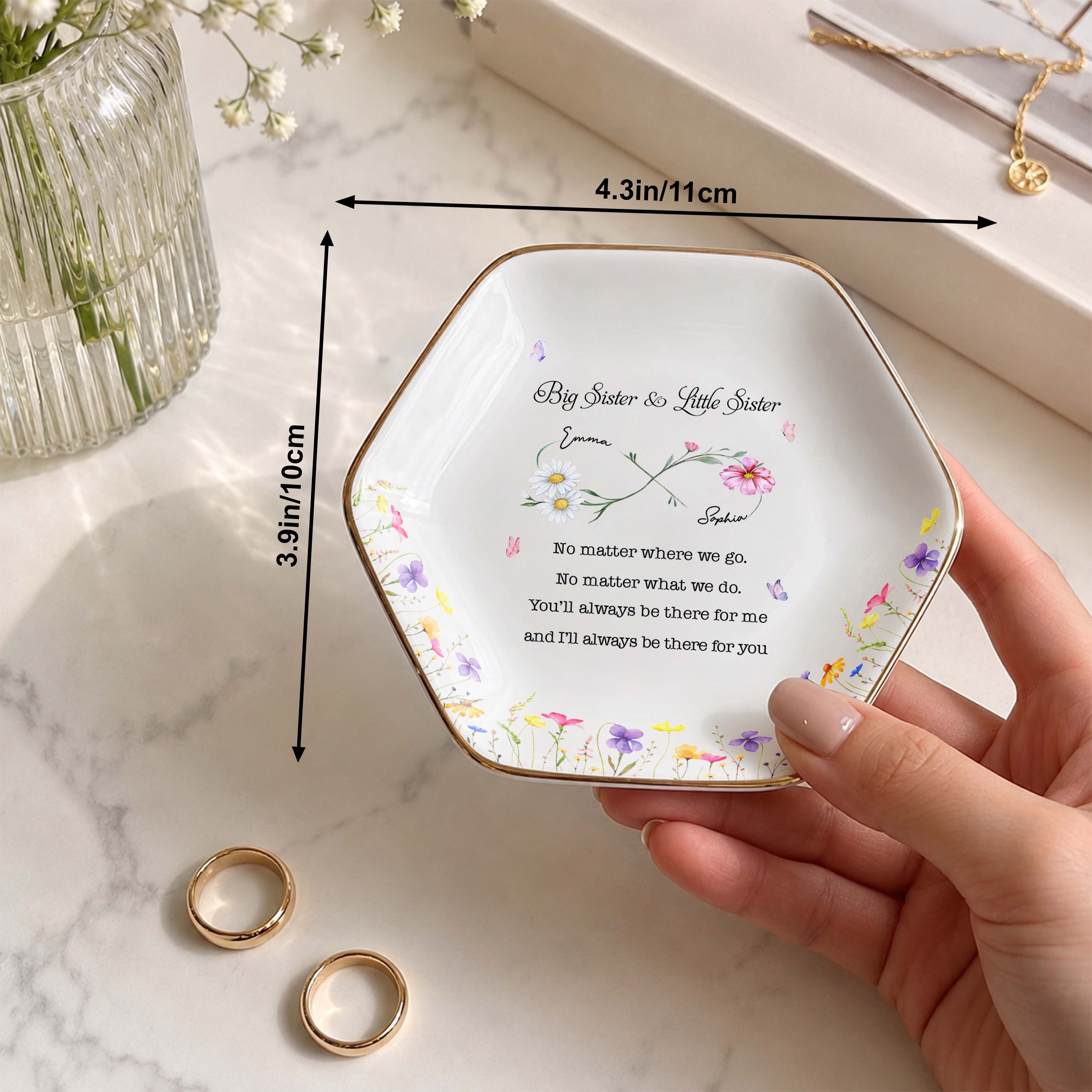 Big Sister And Little Sister Flowers No Matter Where We Go - Personalized Custom Jewelry Dish, Ceramic Dish, Hexagonal Shape - SIS064_HECRD